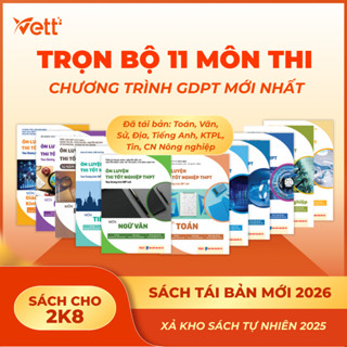 (THPT) TRỌN BỘ SÁCH ÔN THI THPT - Tổng ôn theo chương trình mới Toán Văn Anh Sử Địa Lý Hoá Sinh KTPL