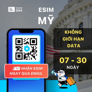 eSIM Mỹ 4G không giời hạn dung lượng (07 - 30 ngày) - Gohub gửi eSIM qua email