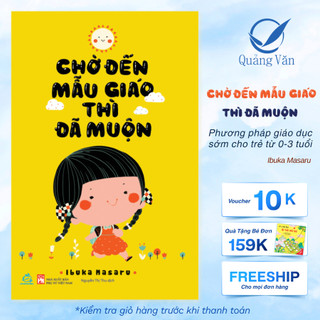 Sách - chờ đến mẫu giáo thì đã muộn
