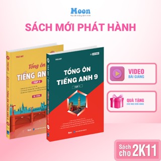 Sách tổng ôn tiếng anh lớp 9  ôn thi vào 10 CHO 2K10 - Moonbook THCS