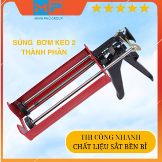  Súng Bắn keo Chà Ron Hai Thành Phần Keo AB Keo Saveto 7N7... Súng Bắn keo Epoxy sắt Đỏ 
