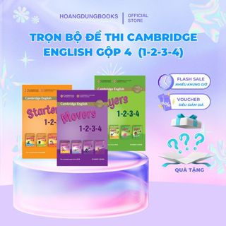 Sách tiếng Anh - Trọn bộ Đề thi Cambridge English gộp 4  (1-2-3-4)
