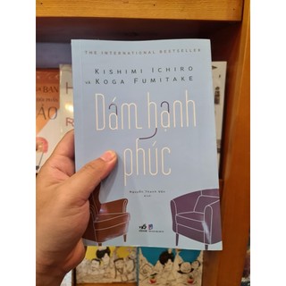 Sách - Dám hạnh phúc (TB 2025) (Nhã Nam)