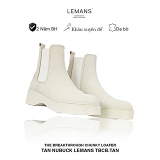 [The Breakthrough Chunky] Chelsea Boots Tan da Nubuck Lemans-BST độc quyền đế cao 6cm Full cao su tan nguyên khối BH 24T