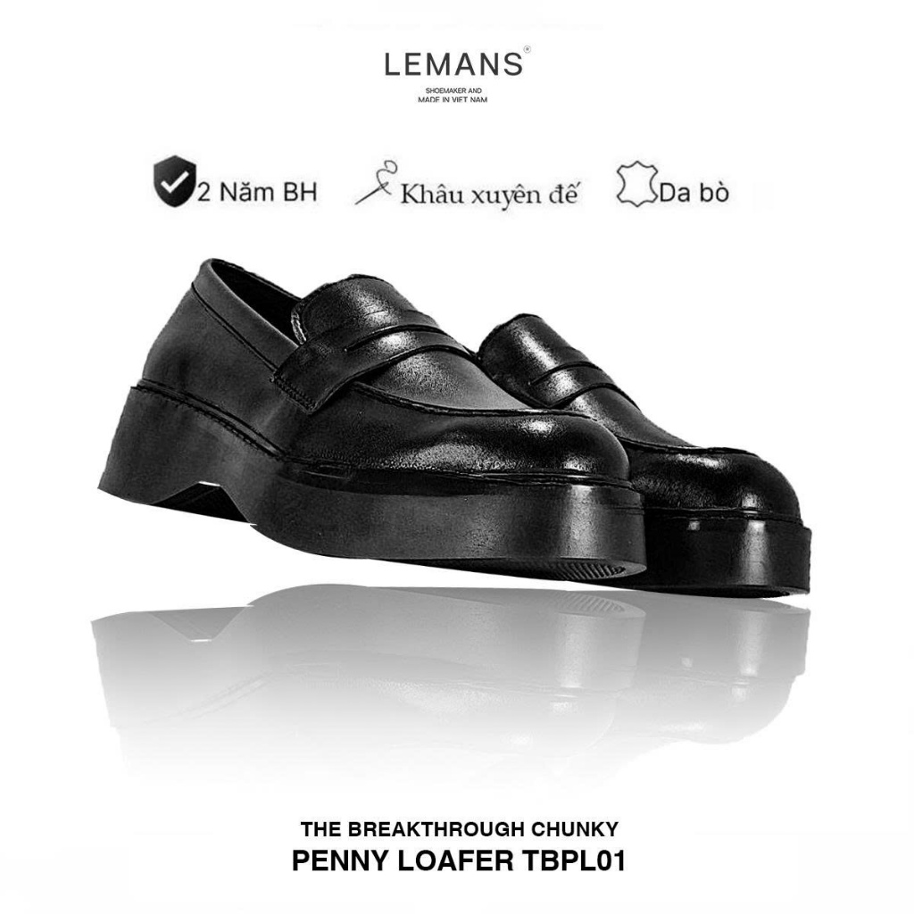 [The Breakthrough Chunky] PENNY LOAFER Lemans -BST độc quyền, đế cao 6cm Full cao su nguyên khối Da bò nguyên tấm BH 24T