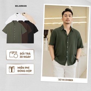 Áo sơ mi nam tay ngắn EMBER vải Linen cao cấp, phom dáng thoải mái, lịch lãm, phong cách - BELAIRMAN