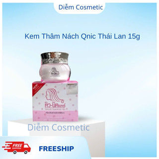  Kem Thâm Nách Qnic - Care Thái 