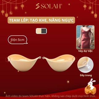  Miếng Dán Nâng Ngực Độn 5cm SOLAH Chống Tuột Tạo Khe Có Dây Quai Trong Áo Bra Dán Gel Silicon BR06 