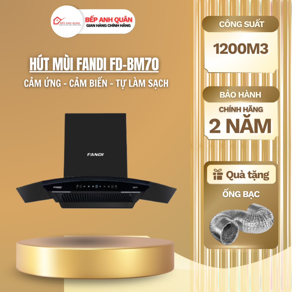 Máy hút mùi FANDI BM70 | Công nghệ tự làm sạch động cơ | Cảm biến vẫy tay | Bảo hành 3 năm tại nhà