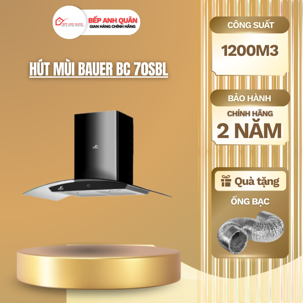 Máy Hút Mùi Bauer BC 70SBL Hút mùi kính cong nhà bếp, hút mạnh, êm Bảo hành chính hãng Bauer 2 năm