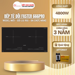 Bếp từ đôi FASTER 666pro | Công nghệ inverter tiết kiệm điện | Đa tính năng, dễ sử dụng | Bảo hành chính hãng 3 năm