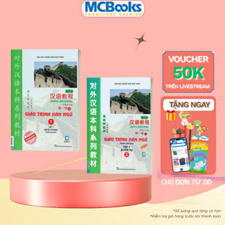 Sách - Combo Giáo Trình Hán Ngữ Tập 1 và 2 : Quyển Thượng + Quyển Hạ (Phiên bản mới - Học App Online)