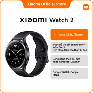 Đồng hồ thông minh Xiaomi Watch 2 |  Wear OS by Google | Được hỗ trợ bởi Snapdragon® W5+ Gen 1