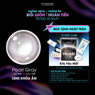 Lens cận VIVIMOON khóa ẩm màu nâu xám Pearl Gray, kính áp tròng hạn sử dụng 3 - 6 tháng