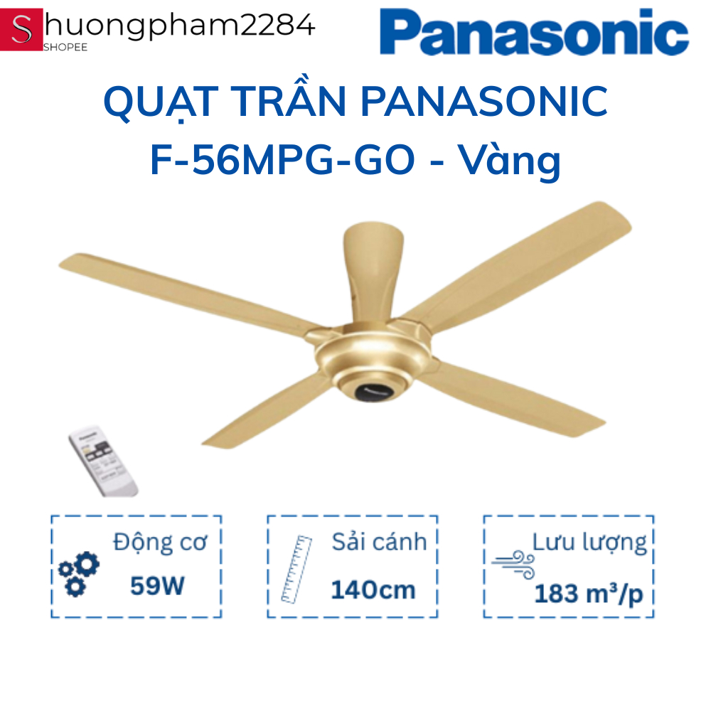 Quạt trần 4 cánh Panasonic F-56MPG-GO - Màu vàng, sải cánh 140cm, 3 tốc độ gió - Hàng chính hãng