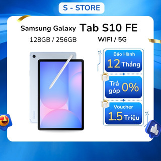 Máy tính bảng Samsung Galaxy Tab S10 FE ( Wifi & 5G) - Hàng chính hãng | S-STORE PLAZA