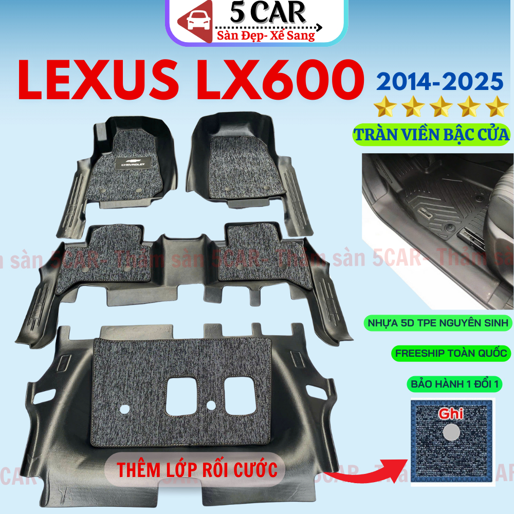 Thảm lót sàn NHỰA đúc TPE 5D xe Lexus LX600 / LX 600 (BẢN 7 CHỖ), Mẫu Tràn viền bậc cửa - MẪU BẬC DÀ
