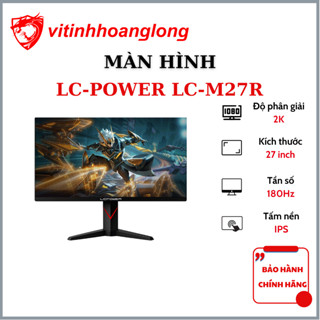 Màn hình Gaming LC-POWER LC-M27R 27 inch | 2K | IPS | 180Hz | 0.5ms - Bảo hành 12 tháng