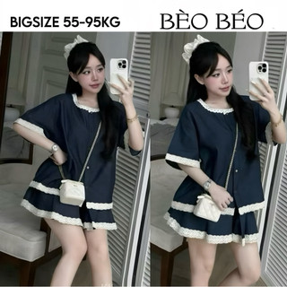   BÈO BÉO BIGSIZE   SET BỘ JEANS ÁO BABYDOLL VIỀN REN PHỐI CHÂN VÁY XOÈ REN FORM BIGSIZE 60-90KG 