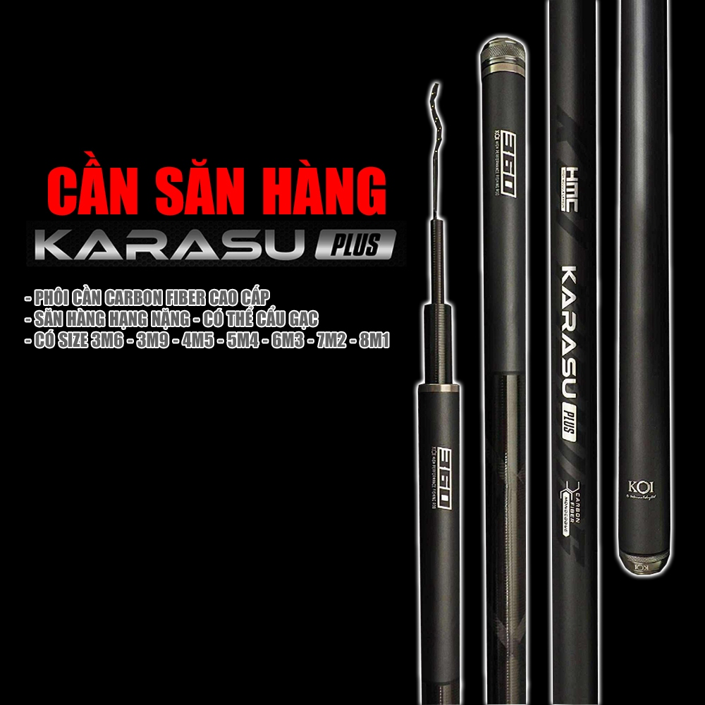 Cần Săn Hàng Hạng Nặng KOI Karasu Plus - Sử dụng công nghệ carbon Fiber nhẹ khỏe - đánh cá tầm 25KG 