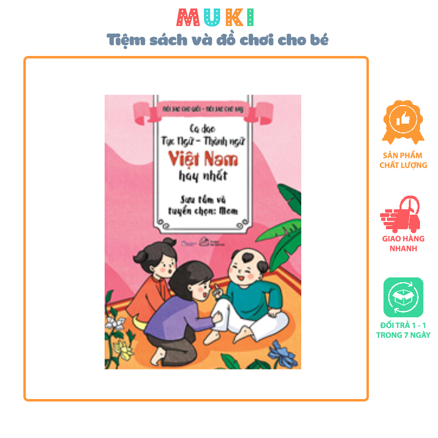 SÁCH - Sách - Nói Sao Cho Giỏi, Nói Sao Cho Hay - Ca dao, tục ngữ, thành ngữ Việt Nam hay nhất