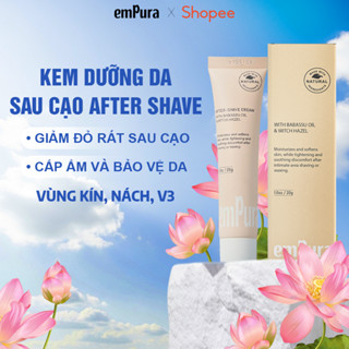 Kem Dưỡng Ẩm Da Sau Cạo Lông EmPura, Cấp Ẩm Giảm Ngứa, Kích Ứng, Mẩn Đỏ, Dịu Da After-Shave 20g