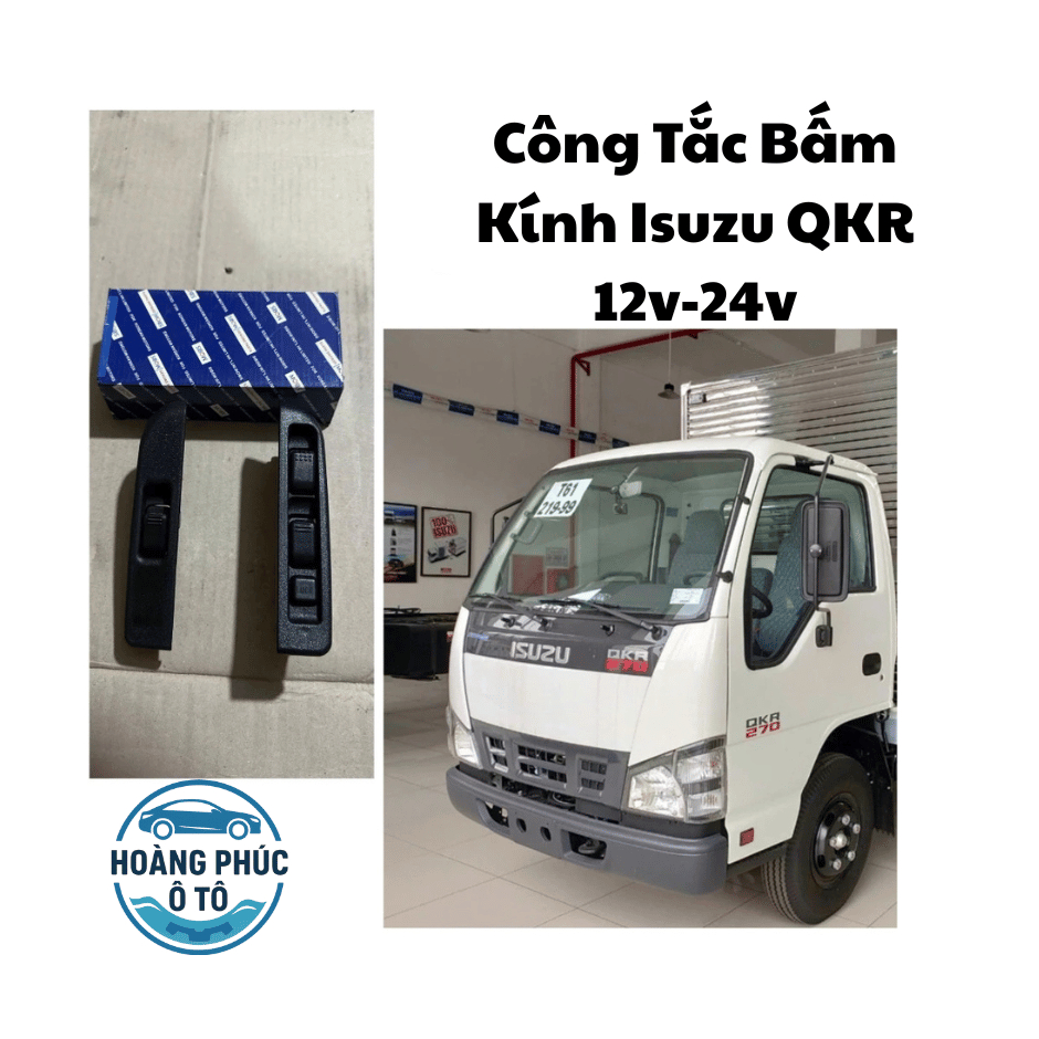 Công tắc bấm kính xe ISUZU QKR 12V và 24V, công tắc lên xuống kính ISUZU QKR 12V và 24V hãng MOBIS