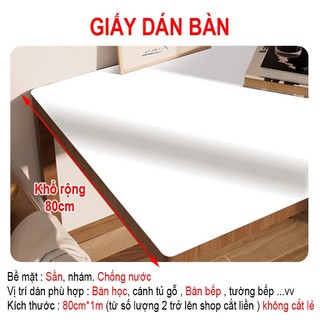  Giấy dán bàn học khổ rộng 80cm bề mặt sần chống nước. Decal dán tường tráng nhôm dễ vệ sinh 