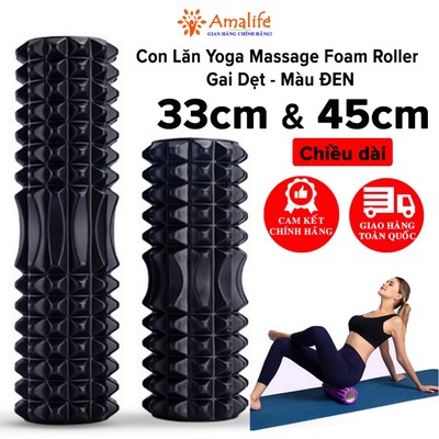 Foam Roller Massage Màu ĐEN - Con Lăn Yoga Matxa Tập Gym Tập Thể Thao Giãn Cơ Ống Trụ Lăn Xốp Có Gai Hãng Amalife