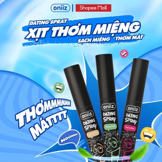  Xịt thơm miệng Dating Spray Oniiz hương trái cây socola vị bạc hà the mát chai 10ml 