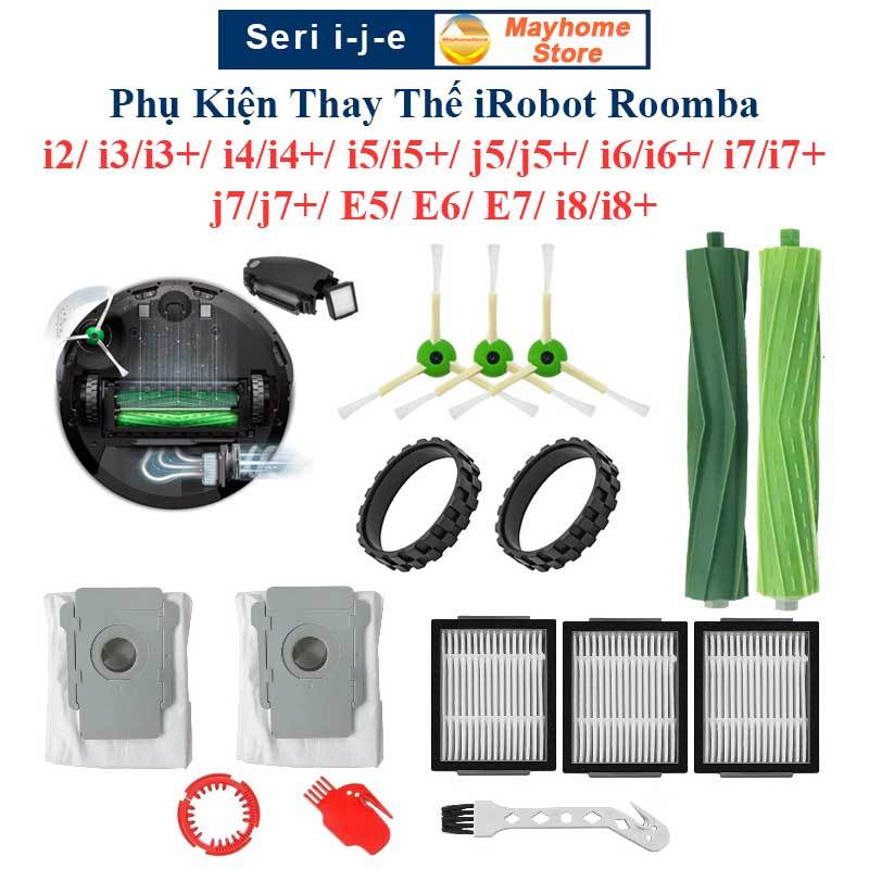 Phụ Kiện Thay Thế iRobot Roomba i2/ i3/ i3+/ i4/ i4+/ i5/ i5+/ j5/ j5+/ i6/ i6+/ i7/ i7+ j7/ j7+/ E5/ E6/ E7/ i8/ i8+/