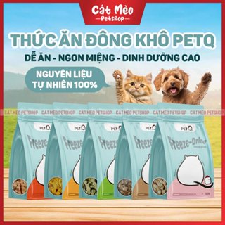   PETQ  Thức Ăn Đông Khô Dinh Dưỡng Cho Chó Mèo - Ức Gà Sấy Cỏ Cá Hồi Gan Trứng 