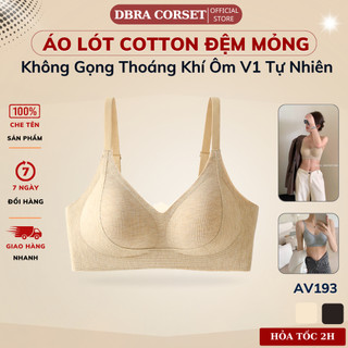  Áo Bra Nữ Cotton Gân Dệt Không Gọng Mút Mỏng Êm Nâng Nhẹ – Dáng V Lưng Bản Rộng Ôm Body DBRA AV.193 