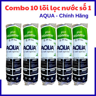 Combo 10 lõi lọc nước số 1 AQUA - Lõi lọc nước số 1 aqua , lõi lọc nước số 1 sử dụng cho máy lọc ro