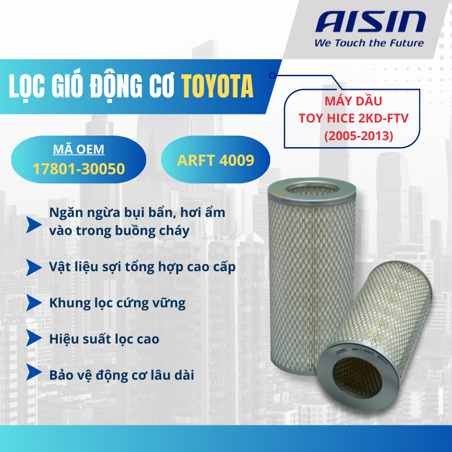 Lọc gió động cơ Toyota Hiace 2KD-FTV 2005-2013 máy dầu mã 17801-30050 thương hiệu AISIN ARFT-4009