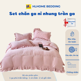 Bộ chăn ga nỉ nhung bèo pháp thiết kế ga Trần bông dày dặn, vỏ chăn kèm 2 vỏ gối nằm siêu ấm áp