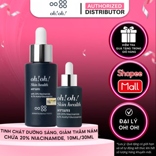  Tinh Chất Dưỡng Trắng Sáng Da Se Khít Lỗ Chân Lông oh!oh! Skin Health Serum with 20% Niacinamide 10ml 30ml 