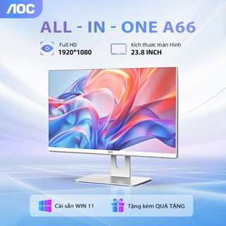 Bộ máy tính All In One AOC A66 i5 i7 8TH RAM 16GB, SSD 512GB Màn hình 23.8 Inch - AOC bảo hành hãng 3 năm