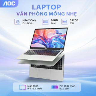 Laptop AOC giá rẻ 15.6 inch R7-7730U, I5-12450H RAM 16GB, SSD 512GB mỏng nhẹ cho học tập, văn phòng - BH 2 năm