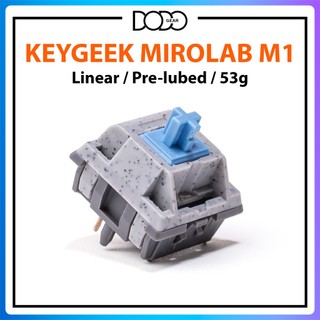 Switch Keygeek MiroLab M1 5 PIN Linear 53g công tắc bàn phím Switch Keygeek MiroLab M1 DoDo Gear