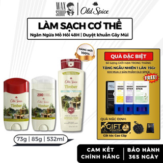 Lăn khử mùi, sữa tắm Old Spice Timber 73g | 85g | 532ml chính hãng, lăn nách, sáp khử mùi