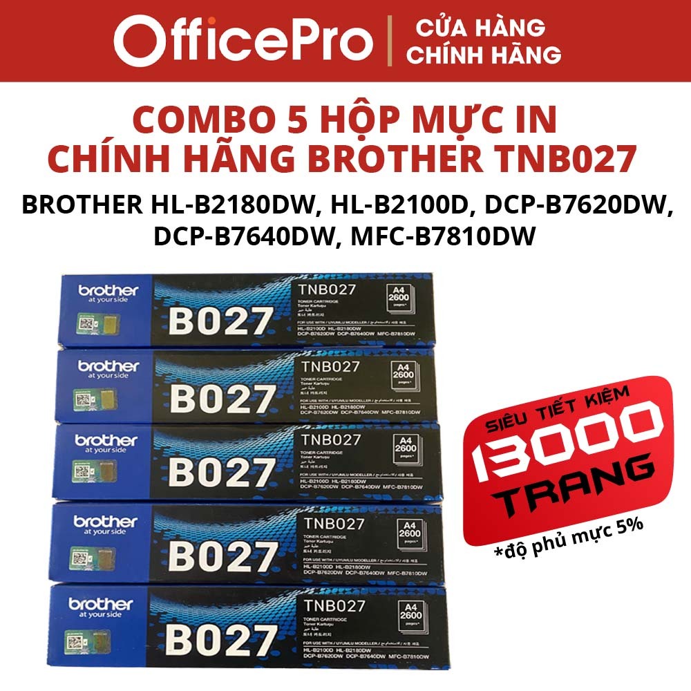 Combo 5 hộp mực TNB027 chính hãng sử dụng cho Brother B2100d, B2180dw, B7620DW, B7640dw, B7810dw