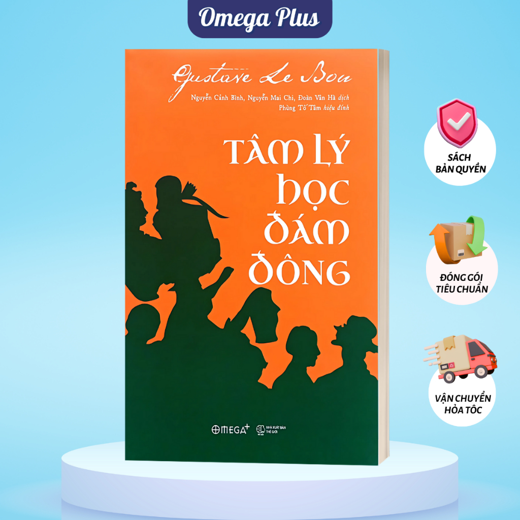 Sách Tâm Lý Học Đám Đông (The Crowd: A Study of the Popular Mind) - Omega Plus