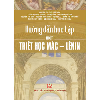  Sách - Hướng dẫn học tập môn Triết học Mác - Lênin 