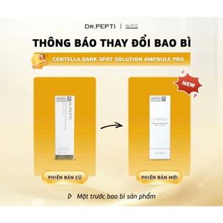 Tinh chất dưỡng trắng Dr Pepti Centella Dark Spot Solution Ampoule 30ml