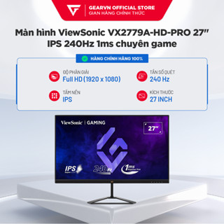  Màn hình ViewSonic VX2779A-HD-PRO 27" IPS 240Hz  180HZ 1ms chuyên game 