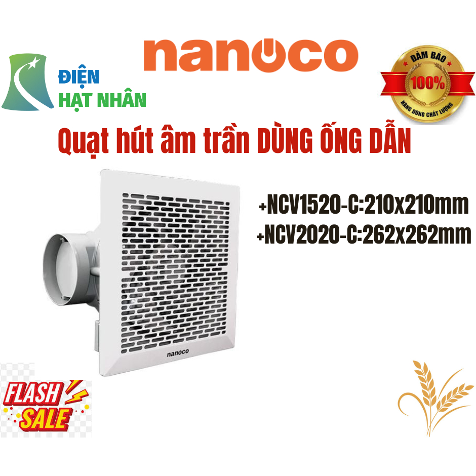 Quạt Hút Âm Trần(Có Ống Dẫn) Chính Hãng Nanoco(NCV1520-C/ NCV2020-C)_GIẢM TIẾNG ỒN
