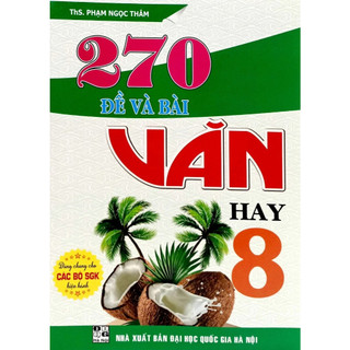 Sách - 270 đề và bài văn hay lớp 8