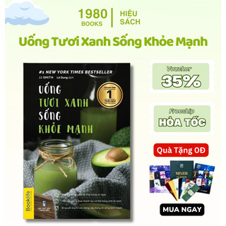 Sách - Uống Tươi Xanh Sống Khỏe Mạnh - Hiệu Sách 1980