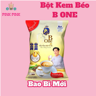    BỊCH 1kg   BỘT KEM BÉO B ONE THÁI LAN 1KG 